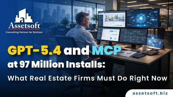GPT-5.4 & MCP: How AI Automation Is Transforming Real Estate Operations in 2026