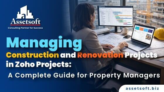 Managing Construction Projects with Zoho Projects | Complete Guide