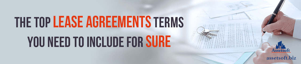The Top Lease Agreement Terms You Need To Include  