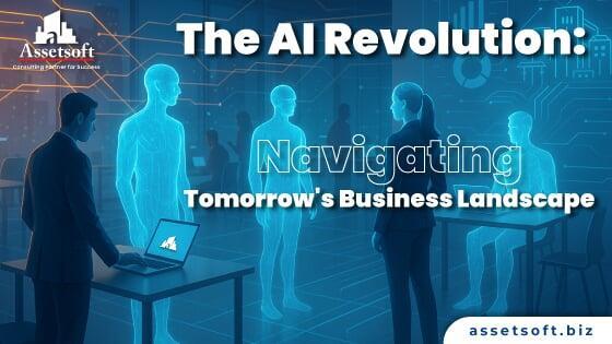 The AI Revolution: Navigating Tomorrow's Business Landscape