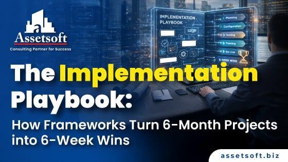 Implementation Playbooks: Turning 6-Month Projects into 6-Week Wins