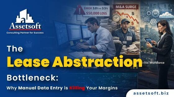 The Lease Abstraction Bottleneck: Why Manual Data Entry is Killing Your Margins