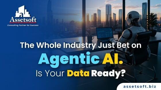 The Whole Industry Just Bet on Agentic AI. Is Your Data Ready?
