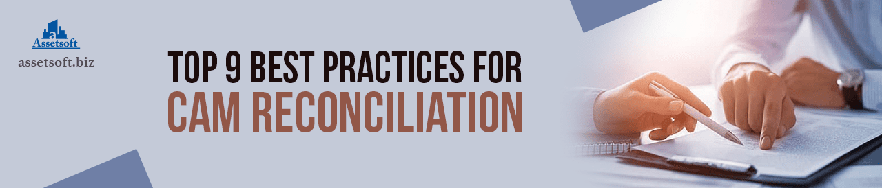 Top 9 Best Practices For CAM Reconciliation