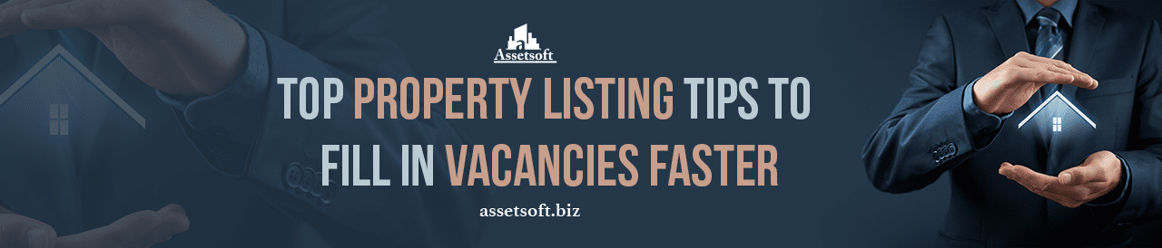 Top Property Listing Tips to Fill in Vacancies Faster 