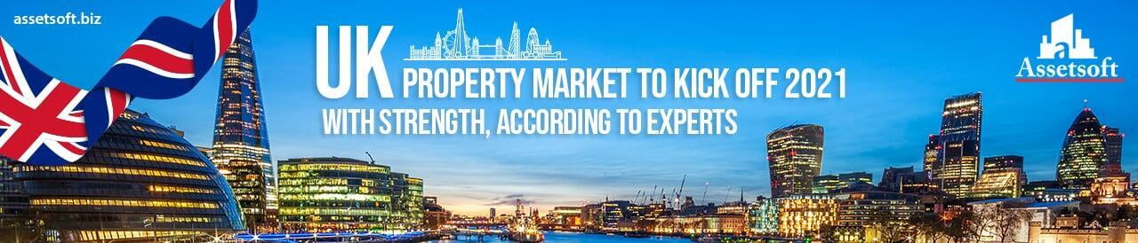 UK Property Market To Kick Off 2021 With Strength, According To Experts