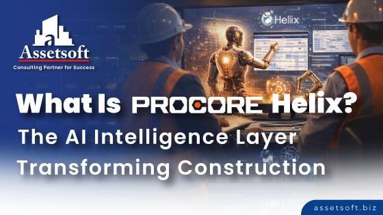 What Is Procore Helix? The AI Engine Powering Modern Construction