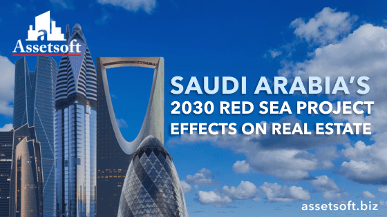 Saudi Arabia's 2030 Red Sea Project: Effects on Real Estate 